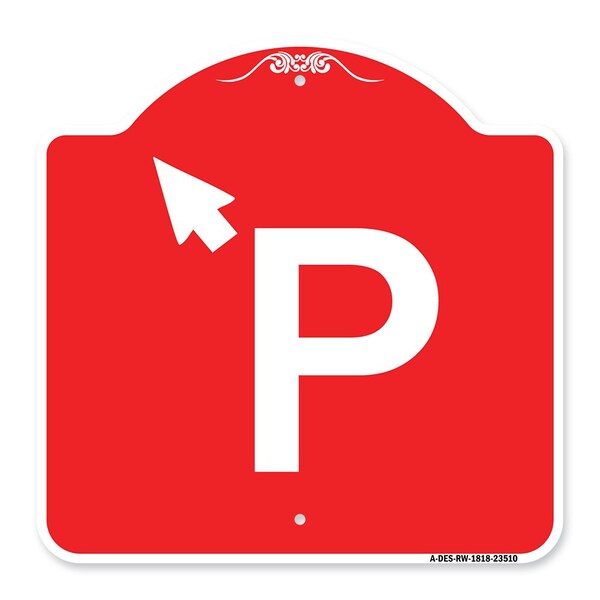 PWith Up Arrow Pointing Left, Red & White Aluminum Architectural Sign, 18" x 18", RW-1818-23510
